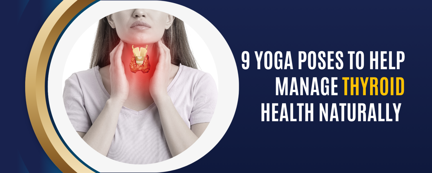 Thyroid Health and Yoga: 9 Powerful Poses to Support Your Hormonal Balance Naturally